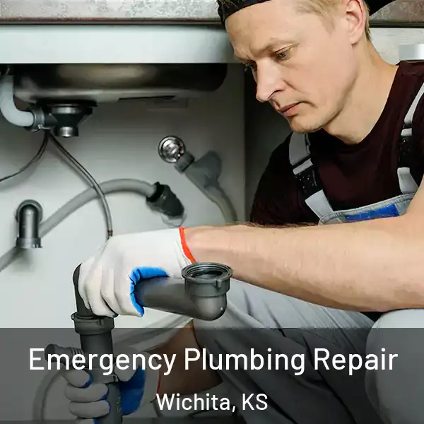  Emergency Plumbing Repair Wichita, KS