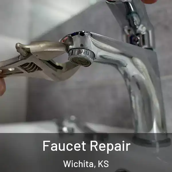  Faucet Repair Wichita, KS