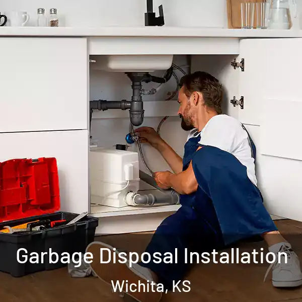  Garbage Disposal Installation Wichita, KS