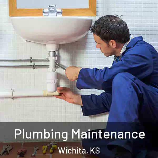  Plumbing Maintenance Wichita, KS
