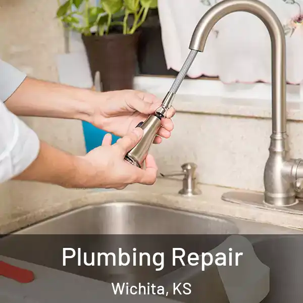  Plumbing Repair Wichita, KS