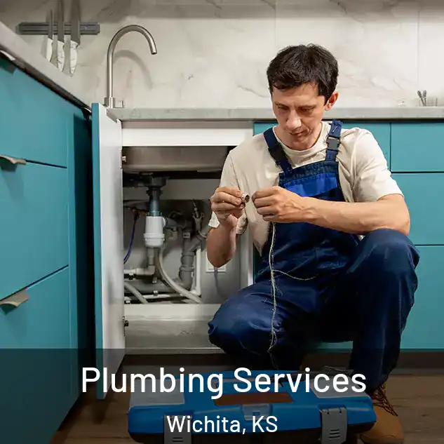  Plumbing Services Wichita, KS