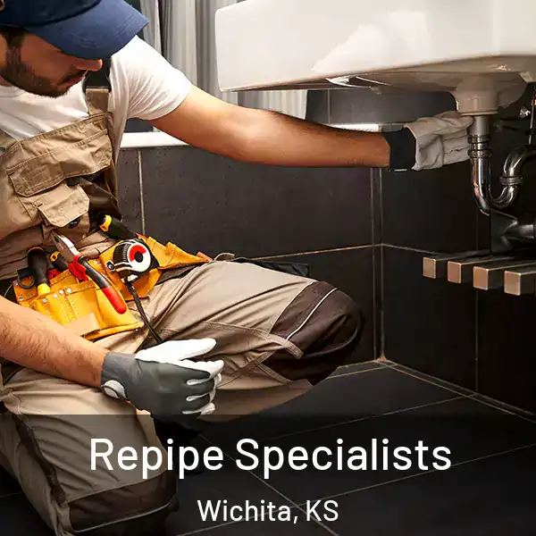  Repipe Specialists Wichita, KS