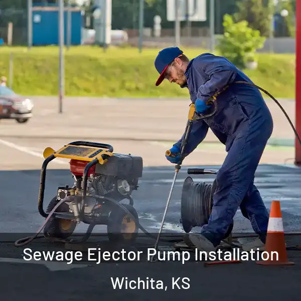  Sewage Ejector Pump Installation Wichita, KS
