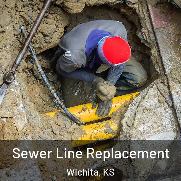  Sewer Line Replacement Wichita, KS