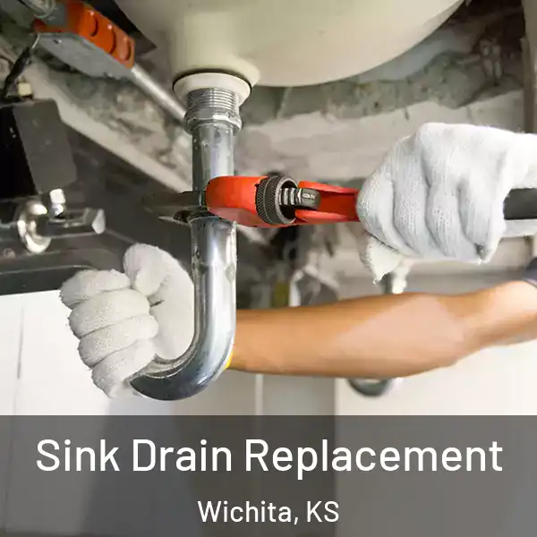  Sink Drain Replacement Wichita, KS