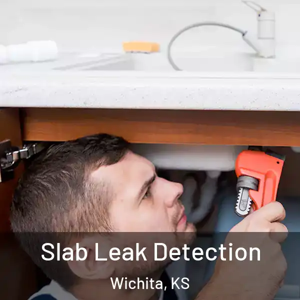  Slab Leak Detection Wichita, KS