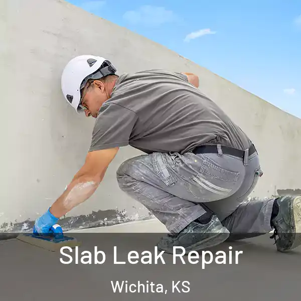  Slab Leak Repair Wichita, KS