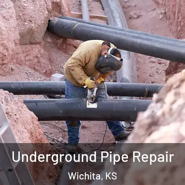  Underground Pipe Repair Wichita, KS